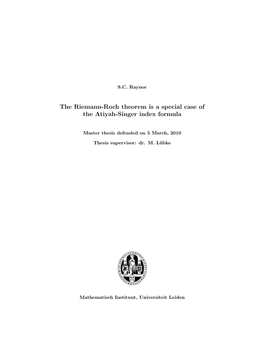 The Riemann-Roch Theorem Is a Special Case of the Atiyah-Singer Index Formula