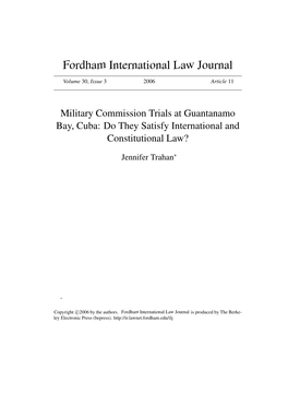 Military Commission Trials at Guantanamo Bay, Cuba: Do They Satisfy International and Constitutional Law?