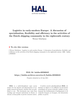 A Discussion of Specialization, Flexibility and Efficiency in the Activities of the Dutch Shipping Community in the Eighteenth Century