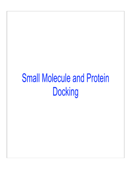 Small Molecule and Protein Docking Introduction