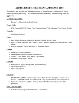 APPROVED NUT-FREE TREAT and SNACK LIST Ingredients and Labeling Are Subject to Change by Manufacturers; Please Check Labels Carefully Before Purchasing