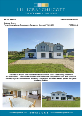 LCAA8220 Offers Around £585000 Colenso Grove, Perran Downs Lane, Rosudgeon, Penzance, Cornwall, TR20 9AN FREEHOLD Si