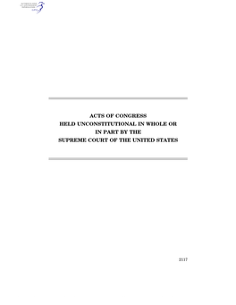 Acts of Congress Held Unconstitutional in Whole Or in Part by the Supreme Court of the United States