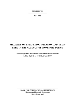 Measures of Underlying Inflation and Their Role in the Conduct of Monetary Policy