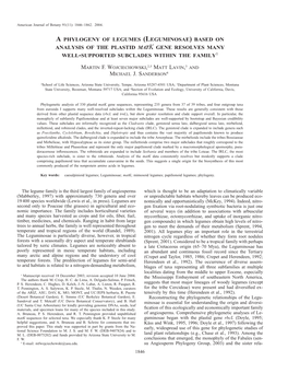 A Phylogeny of Legumes (Leguminosae) Based on Analysis of the Plastid Matk Gene Resolves Many Well-Supported Subclades Within the Family1