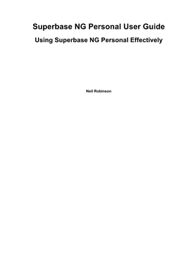 Using Superbase NG Personal Effectively