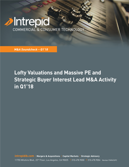 Lofty Valuations and Massive PE and Strategic Buyer Interest Lead M&A