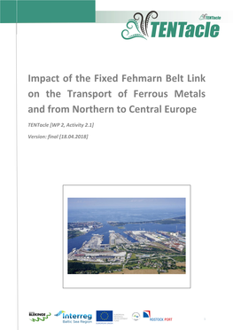 Impact of the Fixed Fehmarn Belt Link on the Transport of Ferrous Metals and from Northern to Central Europe