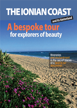 BASILICATA Thethe Ionian Coast and Itsion Hinterland Iabasilicatan Coast and Its Hinterland a Bespoke Tour for Explorers of Beauty