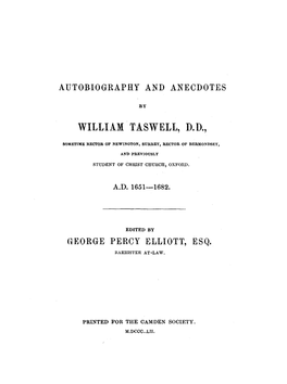 Autobiography and Anecdotes by William Taswell, D.D., Sometime