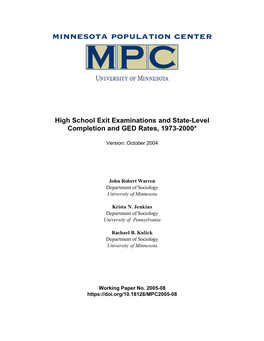 High School Exit Examinations and State-Level Completion and GED Rates, 1973-2000*