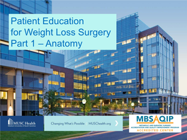 Patient Education for Weight Loss Surgery Part 1 – Anatomy WHO to CALL