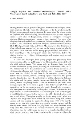 “Jungle Rhythm and Juvenile Delinquency”: London Times Coverage of Youth Subcultures and Rock and Roll , 1955-1960 Patrick