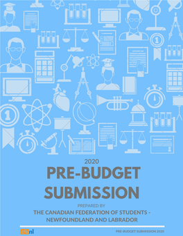 Pre-Budget Submission Prepared by the Canadian Federation of Students - Newfoundland and Labrador