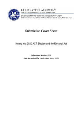 Election Report and the Recommendations Contained Within It Comprise the Forma L Submission by the ACT Electora L Commission to the Inquiry