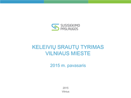 Keleivių Srautų Tyrimas Vilniaus Mieste 2015 M. Pavasaris