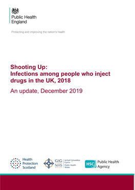 Shooting Up: Infections Among People Who Inject Drugs in the UK 2018