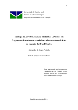 Ecologia De Kerodon Acrobata (Rodentia: Caviidae) Em Fragmentos De Mata Seca Associados a Afloramentos Calcários No Cerrado Do Brasil Central