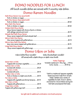 DOMO NOODLES for LUNCH All Lunch Noodle Dishes Are Served with 3 Country Side Dishes