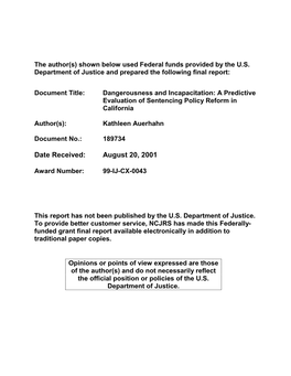 Dangerousness and Incapacitation: a Predictive Evaluation of Sentencing Policy Reform in California