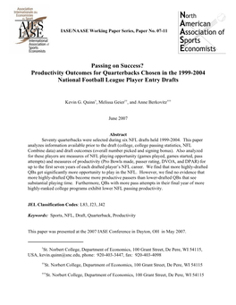 Passing on Success? Productivity Outcomes for Quarterbacks Chosen in the 1999-2004 National Football League Player Entry Drafts