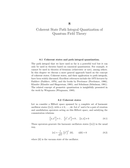 8 Coherent State Path Integral Quantization of Quantum Field Theory