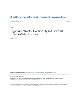 Legal Aspects of the Commodity and Financial Futures Market in China Sanzhu Zhu