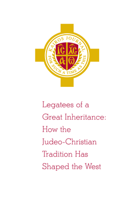 Legatees of a Great Inheritance: How the Judeo-Christian Tradition Has Shaped the West 428287 Text.Qxp 5/6/08 9:18 AM Page KJ1