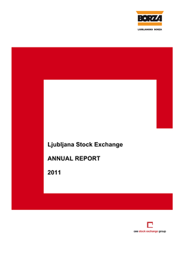 Ljubljana Stock Exchange ANNUAL REPORT 2011