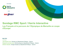 Sondage RMC Sport / Harris Interactive Les Français Et Le Parcours De L’Olympique De Marseille En Coupe D’Europe