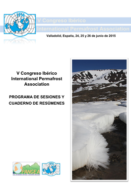 V Congreso Ibérico International Permafrost Association Valladolid, España, 24, 25 Y 26 De Junio De 2015