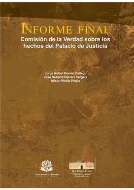 INFORME FINAL Comisión De La Verdad Sobre Los Hechos Del Palacio De Justicia