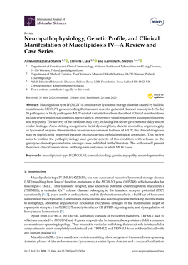 Neuropathophysiology, Genetic Profile, and Clinical Manifestation of Mucolipidosis IV—A Review and Case Series