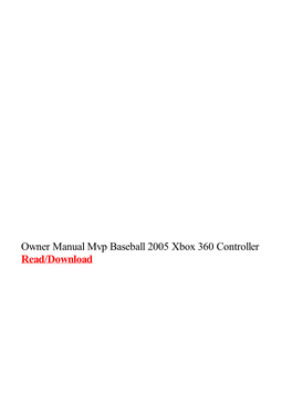 Owner Manual Mvp Baseball 2005 Xbox 360 Controller
