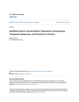 Deathbed Visions: Social Workers' Experiences, Perspectives, Therapeutic Responses, and Direction for Practice