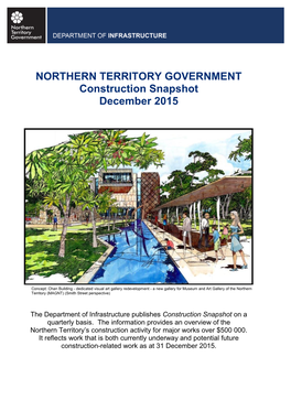 NORTHERN TERRITORY GOVERNMENT Construction Snapshot December 2015