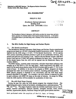 BNL POSSIBILITIES* PHILIP H. PILE Brookhaven National Laboratory