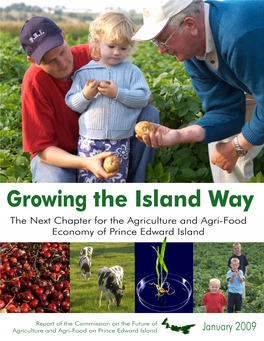 GROWING the ISLAND WAY: the Next Chapter for the Agriculture and Agri-Food Economy of Prince Edward Island