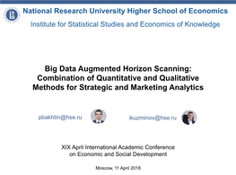 ISSEK HSE) Role of Big Data Augmented Horizon Scanning in Strategic and Marketing Analytics