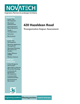 420 Hazeldean Road Environmental / Water Resources Transportation Impact Assessment Traffic / Transportation