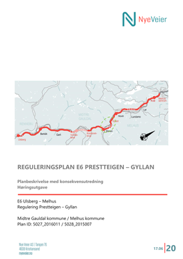 Reguleringsplan E6 Prestteigen – Gyllan