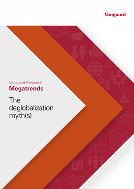 Megatrends the Deglobalization Myth(S)