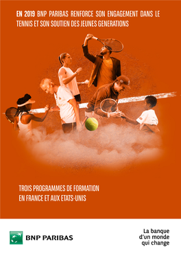 Bnp Paribas Renforce Son Engagement Dans Le Tennis Et Son Soutien Des Jeunes Generations