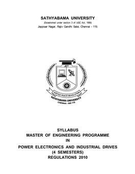 Power Electronics and Industrial Drives (4 Semesters) Regulations 2010 Sathyabama University Faculty of Electrical Engineering