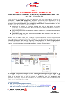 NOTICE MASS RAPID TRANSIT SUNGAI BULOH – KAJANG LINE UPDATES on CONSTRUCTION WORKS ALONG LEBUHRAYA DAMANSARA-PUCHONG (LDP) 1 June 2014 – 31 December 2014