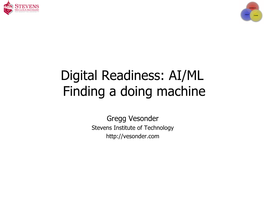 AI/ML Finding a Doing Machine