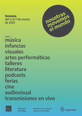 Música Infancias Visuales Artes Performáticas Talleres Literatura Podcasts Ferias Cine Audiovisual Transmisiones En Vivo Contenidos