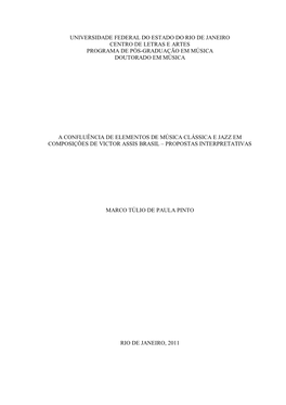 Universidade Federal Do Estado Do Rio De Janeiro Centro De Letras E Artes Programa De Pós-Graduação Em Música Doutorado Em Música