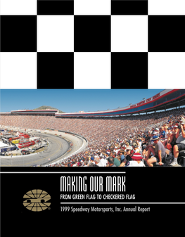 FROM GREEN FLAG to CHECKERED FLAG 1999 Speedway Motorsports, Inc