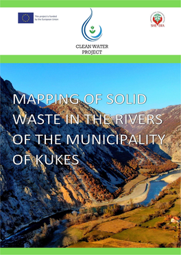 Mapping of Solid Waste in the Rivers of the Municiplity of Kukës